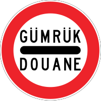 Gümrük (Durmadan Geçmek Yasaktır)